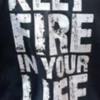 Keep FIre In Your Life