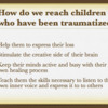 Trauma and the Loss of Identity: This is an important way to help victims to heal an injured mind. There is a great loss of self when we are victims of cumulative traumas.
