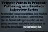 Trigger Points to Present Fathering as a Survivor Interview Series