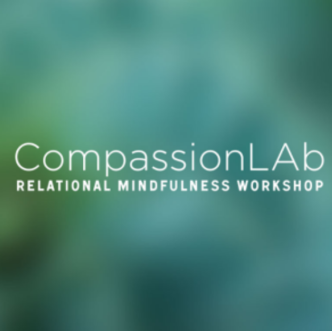 Compassion LAb:Relational Mindfulness Workshop **Empathy** (North Hollywood, CA)