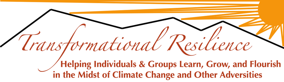 The Resilient Growth Model for Building Human Resilience for Climate-Enhanced Traumas and Toxic Stresses [Webinar]