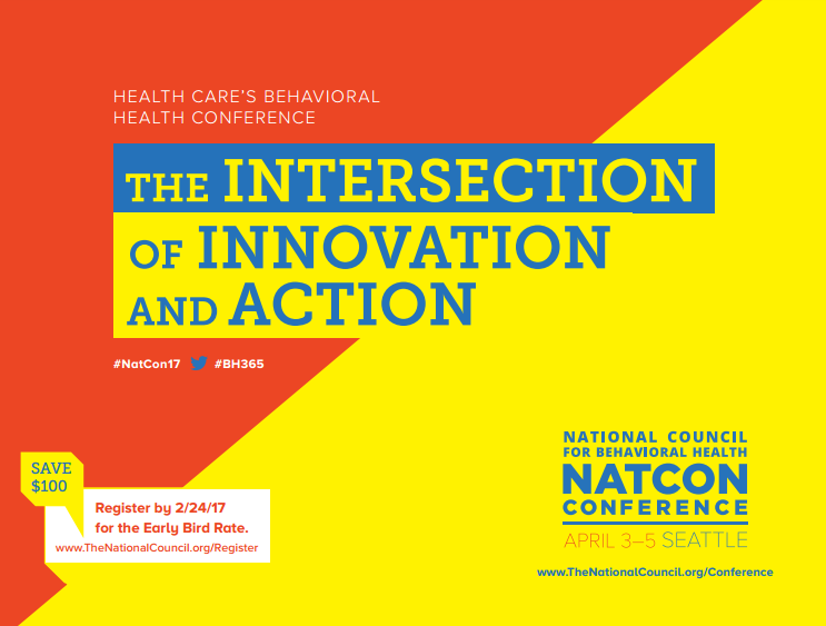 NatCon 2017 (National Council of Behavioral Health) The Intersection of Innovation and Action