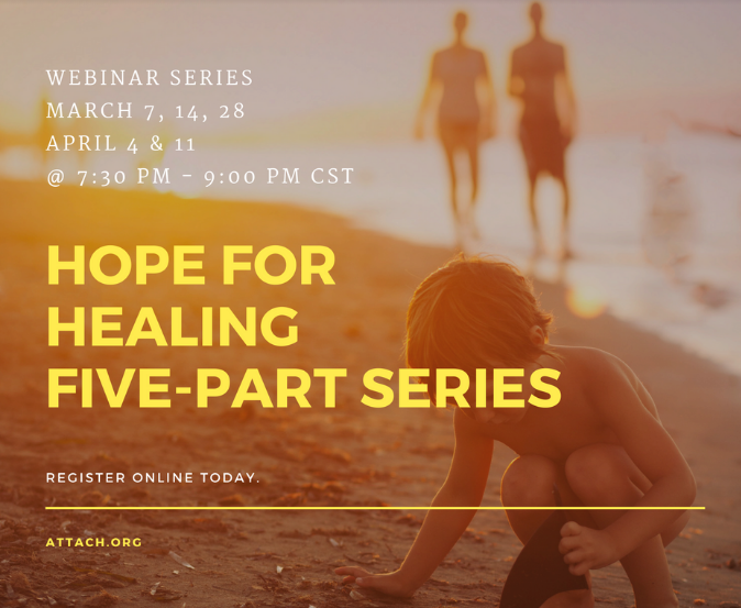 Online Training - Hope for Healing - Five Part Series (webinar - ATTACh) Part 2