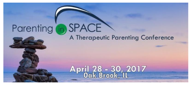 Parenting in SPACE - A Therapeutic Parenting Conference (Oak Brook, Illinois)