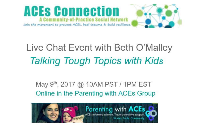 Talking Tough Topics with Kids with Beth O'Malley: Parenting with ACEs Group Online Chat