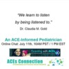 An ACE-Informed Pediatrician: Online Chat with Dr. Claudia Gold