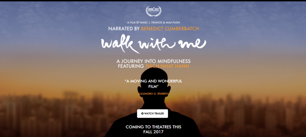 Walk With Me ~ A Journey Into Mindfulness Featuring Thich Nhat Hanh (Los Angeles, California)
