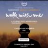 Walk With Me ~ A Journey Into Mindfulness Featuring Thich Nhat Hanh (Los Angeles, California)