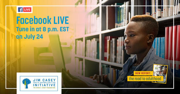 The Road to Adulthood: Aligning Child Welfare Practice with Adolescent Brain Development. [Facebook Live]