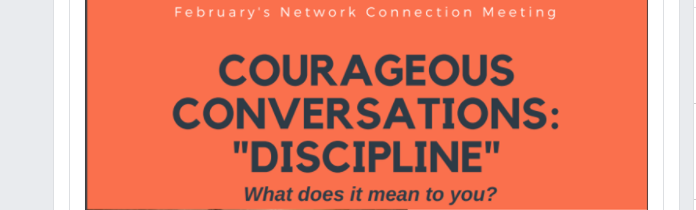 Courageous Conversations: Discipline