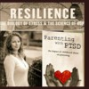 Parenting as a Survivor Keynote to Follow Free Resilience Screening