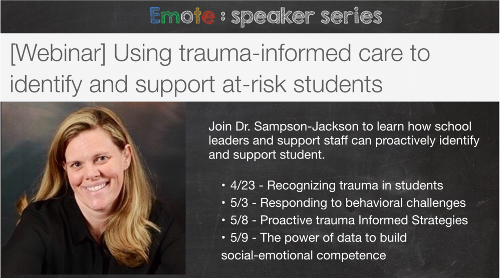 [Webinar] Using Trauma-informed care to identify and support at-risk students (4-part series)