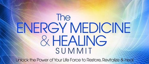 Energy Medicine &amp; Healing Summit