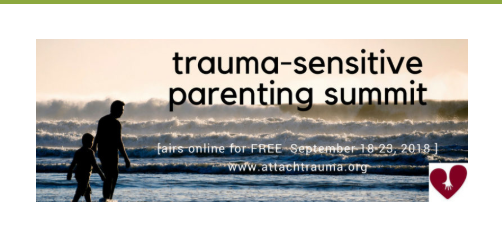 Trauma-Sensitive Parenting Summit (free, online summit)