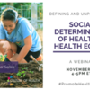 Defining and Unpacking the Social Determinants of Health &amp; Health Equity
