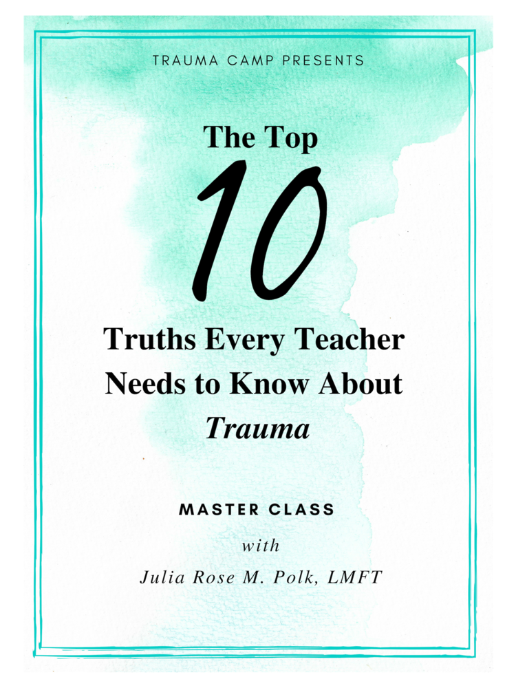 FREE MASTER CLASS FOR EDUCATORS on TRAUMA
