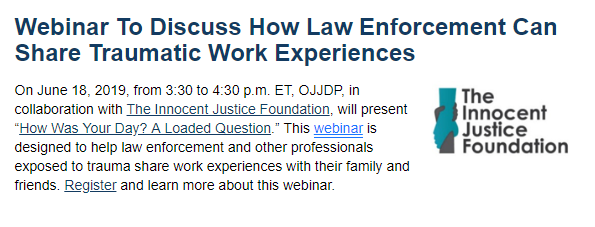 Webinar To Discuss How Law Enforcement Can Share Traumatic Work Experiences (OJJDP - JUVJUST)