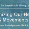 Decolonizing Our Hearts, Minds &amp; Movements A Leadership Retreat for Indigenous, Black &amp; Latinx Peoples (Omega Center - Rhinebeck, NY)
