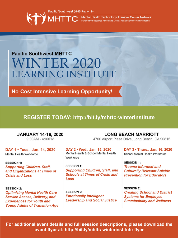 Pacific Southwest Mental Health Technology Transfer Center's Winter 2020 Institute