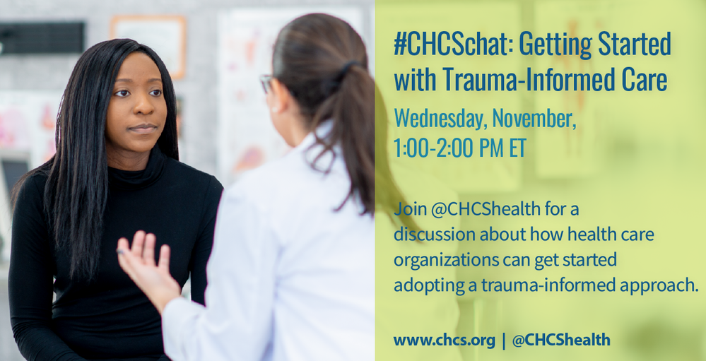 #CHCSchat: Getting Started with Trauma-Informed Care