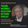 Trauma Informed Educators Network Podcast