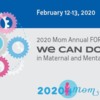 2020 Mom: Maternal Mental Health Forum Webcast