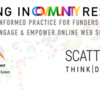 Investing In Community Resilience: Deploying Trauma-Informed Practice for Funders &amp; Capacity Builders (Webinar Series)