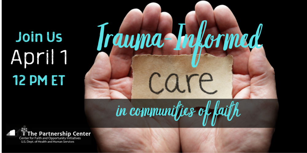 Trauma-Informed Care is Wraparound Care in Communities of Faith (Online)