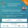 Dr. Bessel van der Kolk and The Trauma Research Foundation present: Psychological Trauma in the Age of Coronavirus The Interplay of Neuroscience, Embodiment, and the Regulation of the Self (A virtual Conference)