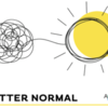 A Better Normal, Tuesday, June 9th at Noon PDT: Racial Trauma &amp; How to be Anti-Racist