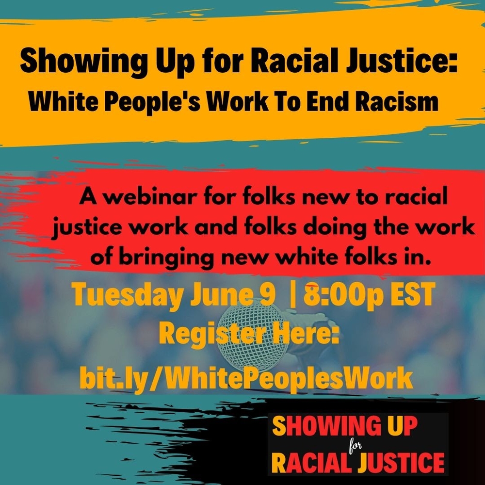 Showing Up for Racial Justice: White People's Work to End Racism