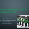 Trauma Informed Care in Adaptive Sports