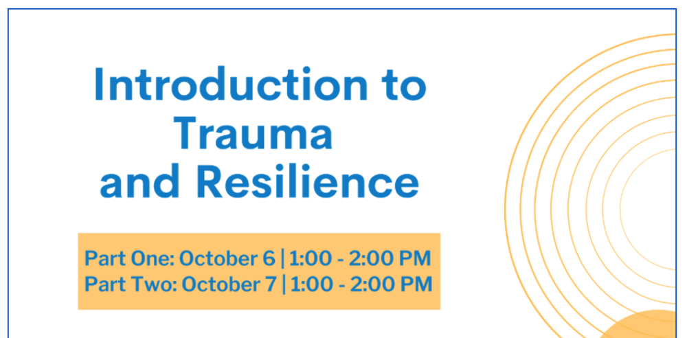 Greater Richmond SCAN's: Introduction to Trauma and Resilience [Part 1]