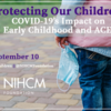 Protecting Our Children: COVID-19's Impact on Early Childhood and ACEs