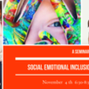 Social Emotional Inclusion+KHAOS Mindset: An Online Seminars for Parents+ Educators