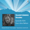 Transforming Trauma: Episode 024