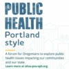 Gun Violence in Oregon: Addressing a Public Health Problem with Public Health Approaches [oregonhealthforum.org]