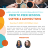 Peer to Peer Session:  Coffee &amp; Connections