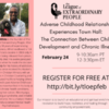 Adverse Childhood Relationship Experiences Town Hall: The Connection Between Child Development and Chronic Illness