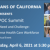 2021 LPOC SUMMIT: FORUM ON CREATING A MORE DIVERSE FUTURE HEALTH CARE WORKFORCE IN CA