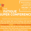 Fatigue Super Conference - April 19 -25, 2021 - Free Online Summit