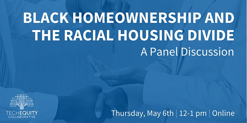 Black Homeowenership and the Racial Housing Divide