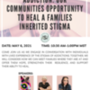 ADDICTIONS: A COMMUNITIES OPPORTUNITY TO HEAL A FAMILIES INHERITED STIGMA