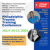 The 4th Annual Philadelphia Trauma Training Conference: Supporting Adaptation, Transformation, and Health in the Wake of Trauma