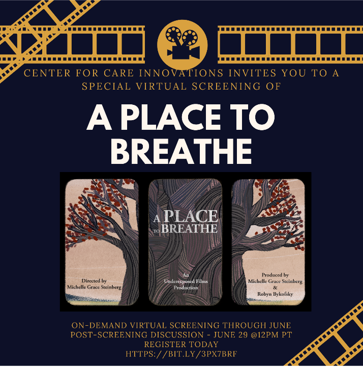 RSVP by June 11, 2021 to View Resilience Documentary "A Place to Breathe" -- from CCI