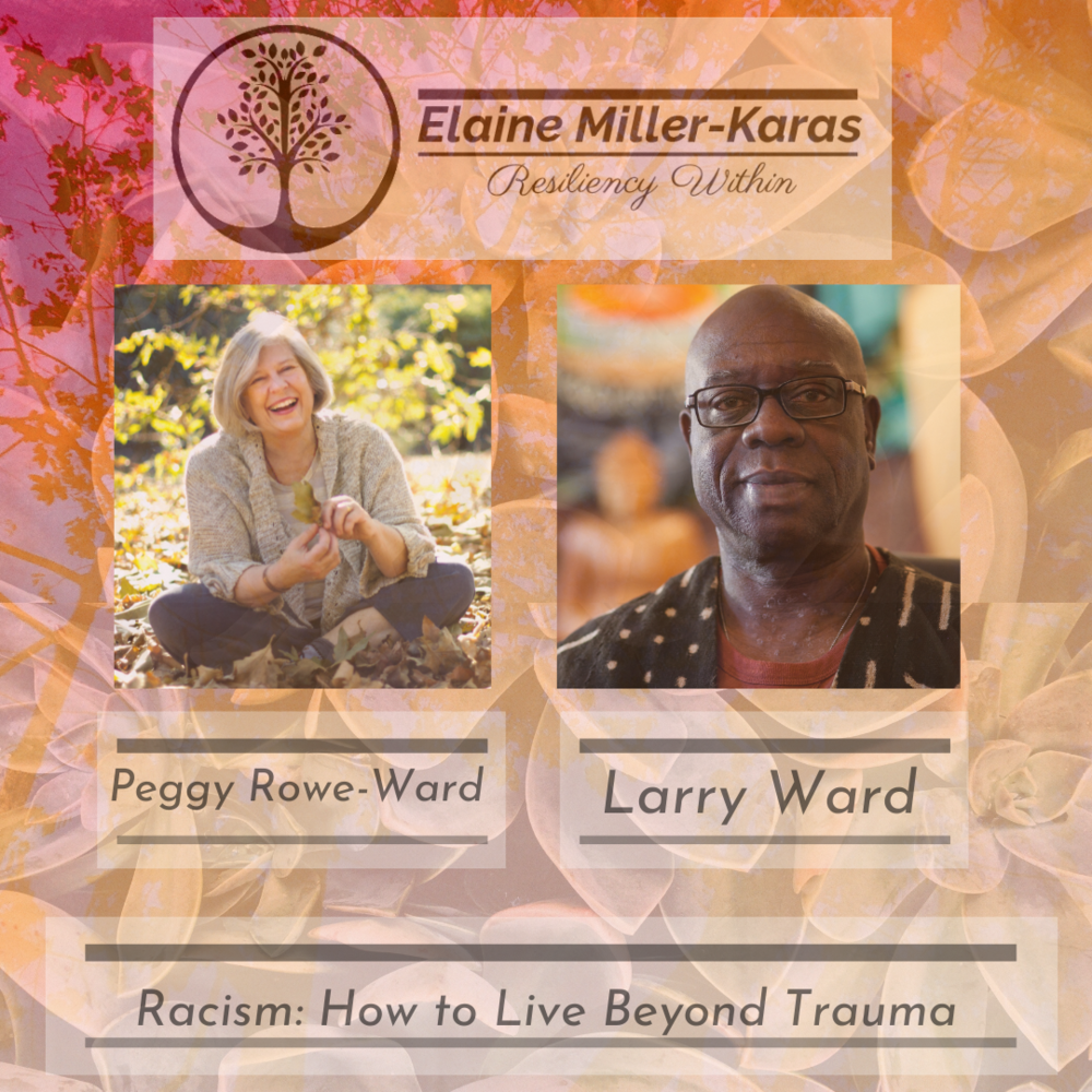New episode of Resiliency Within: "Racism: How to Live Beyond Trauma"
