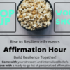 Pop-Up Workshop: Affirmation Hour