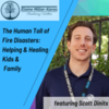 New Episode of Resiliency Within with Elaine Miller Karas: The Human Toll of Fire Disasters