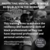 Protecting Your Mental Health While Black in the Workplace