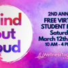 2nd Annual MIND OUT LOUD Free Student Event!